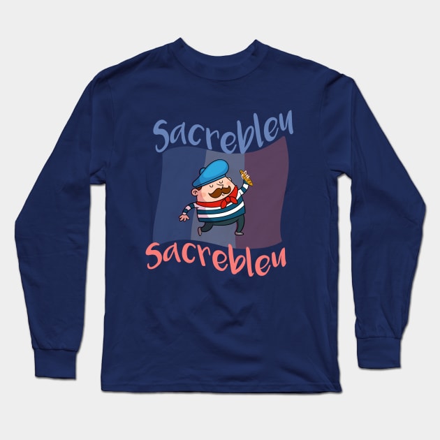 Sacrebleu Long Sleeve T-Shirt by GlossyArtTees